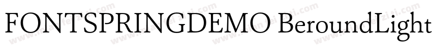 FONTSPRINGDEMO BeroundLightRegular 字体转换